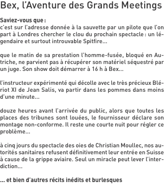Bex, l’Aventure des Grands Meetings  Saviez-vous que : c’est su